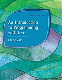 An Introduction to Programming with C++ (Paperback, 8)