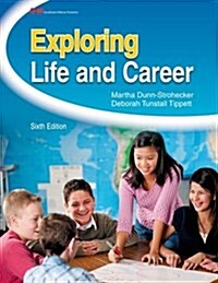 Exploring Life and Career (Paperback, 6, Sixth Edition)