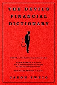 The Devils Financial Dictionary (Hardcover)
