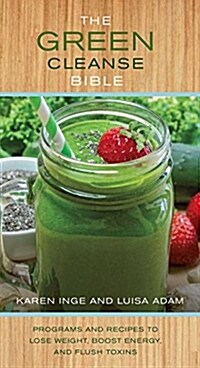 The Green Cleanse Bible (Hardcover)