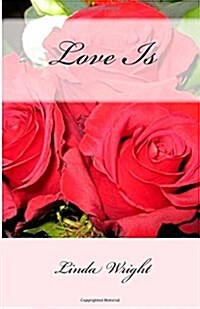 Love Is (Paperback)