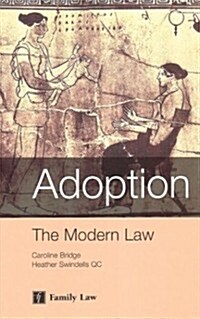Adoption: The Modern Law (Paperback)