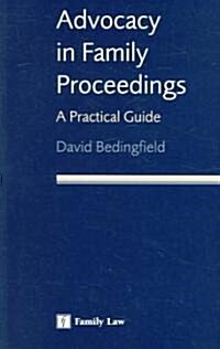 Advocacy in Family Proceedings (Paperback)