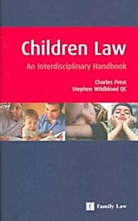 Children Law: An Interdisciplinary Handbook (Paperback)