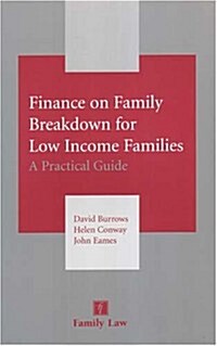 Finance on Family Breakdown for Low Income Families (Paperback)