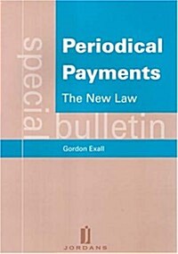 Periodical Payments - The New Law : A Special Bulletin (Paperback)
