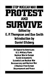 Protest and Survive (Paperback)