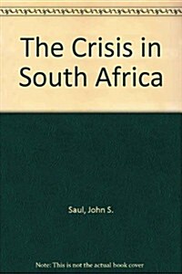 Crisis in S. Africa (Paperback, Revised and Rev)