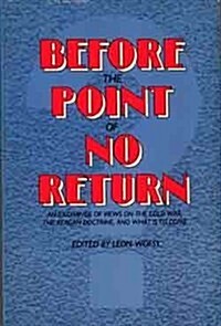 Before the Point of No Return (Paperback)