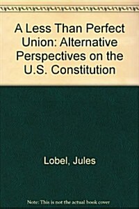 A Less Than Perfect Union (Paperback)