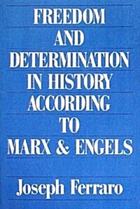 Freedom and Determination (Paperback)