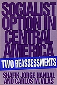 Socialist Option in Central America (Paperback)