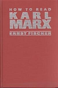 How to Read Karl Marx (Hardcover, Subsequent)