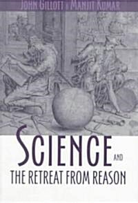 Science and the Retreat from Reason (Paperback)