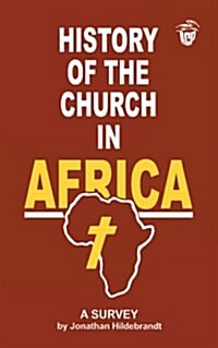 History of the Church in Africa (Paperback)