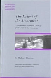 The Extent of the Atonement (Paperback)