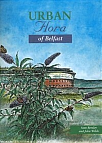 Urban Flora of Belfast (Paperback)