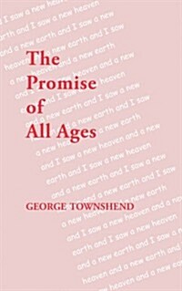 The Promise of All Ages (Paperback)