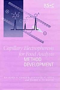 Capillary Electrophoresis for Food Analysis : Method Development (Hardcover)