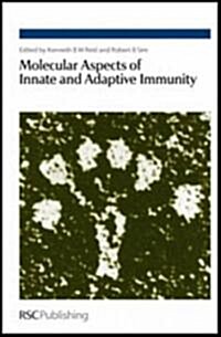 Molecular Aspects of Innate and Adaptive Immunity (Hardcover)