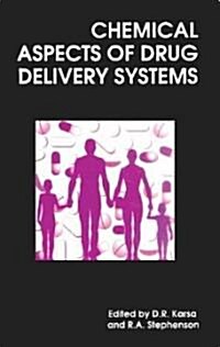 Chemical Aspects of Drug Delivery Systems (Hardcover)
