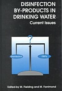 Disinfection By-Products in Drinking Water (Hardcover)