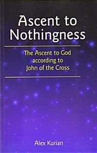 Ascent to Nothingness (Paperback)