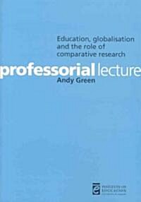 Education, Globalization and the Role of Comparative Research [op] (Paperback)