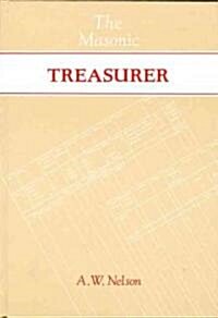 The Masonic Treasurer (Hardcover)