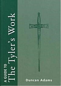Guide to the Tylers Work (Paperback)
