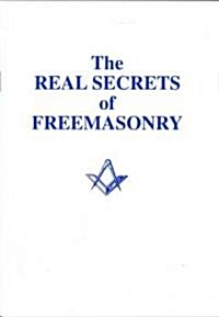 Real Secrets of Freemasonry (Paperback)