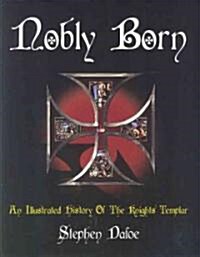 Nobly Born (Hardcover)