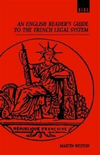 An English reader's guide to the French legal system