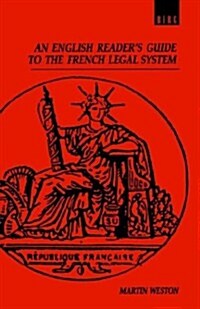 English Readers Guide to the French Legal System (Hardcover)