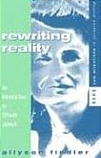 Rewriting Reality: An Introduction to Elfriede Jelinek (Hardcover)