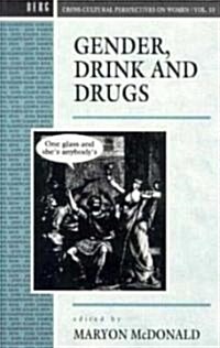 Gender, Drink and Drugs (Paperback)