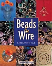 Beads & Wire (Paperback)