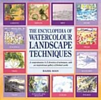 The Encyclopedia of Watercolour Landscape Techniques (Paperback, New)