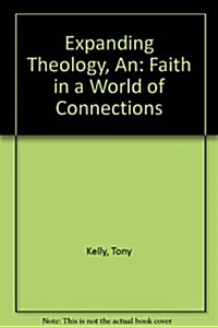 An Expanding Theology (Paperback)