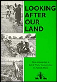 Looking After Our Land (Paperback)