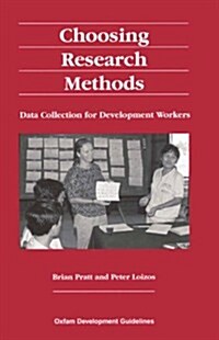 Choosing Research Methods : Data collection for development workers (Paperback)