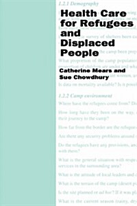 Health Care for Refugees and Displaced People (Paperback)