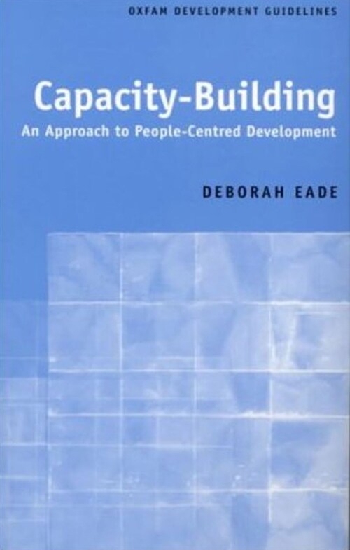 Capacity-Building : An approach to people-centred development (Paperback)