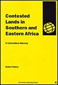 Contested Lands in Southern and Eastern Africa: A Literature Survey (Loose Leaf)