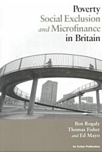 [중고] Poverty, Social Exclusion and Microfinance in Britain (Paperback)