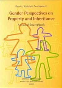 Gender Perspectives on Property and Inheritance (Paperback)
