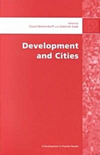 Development and Cities : Essays from Development and Practice (Paperback)