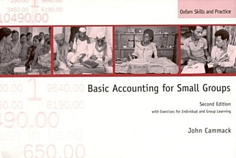 Basic Accounting for Small Groups : With Exercises for Individual and Group Learning (Paperback, 2 Revised edition)