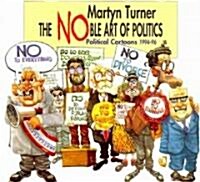 The Noble Art of Politics (Paperback)