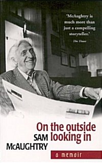 On the Outside Looking in (Paperback)